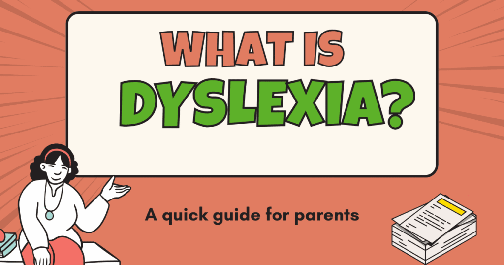 What is Dyslexia and How is it Assessed?